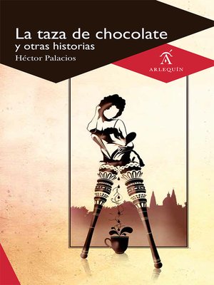 cover image of La taza de chocolate y otras historias